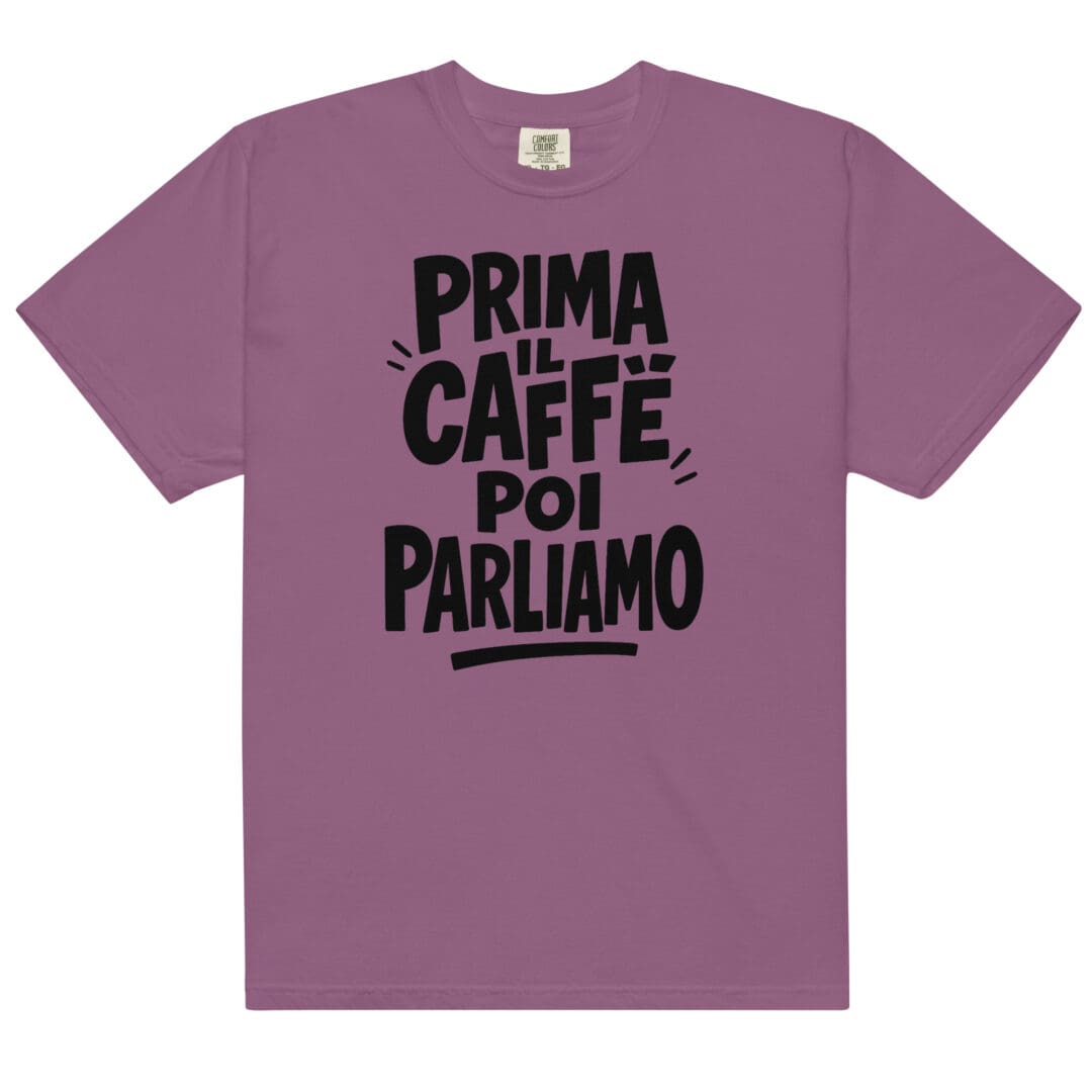 Maglietta unisex “Prima il caffè, poi parliamo” – T-shirt ironica in cotone pesante per amanti del caffè e mattine difficili. - immagine 12