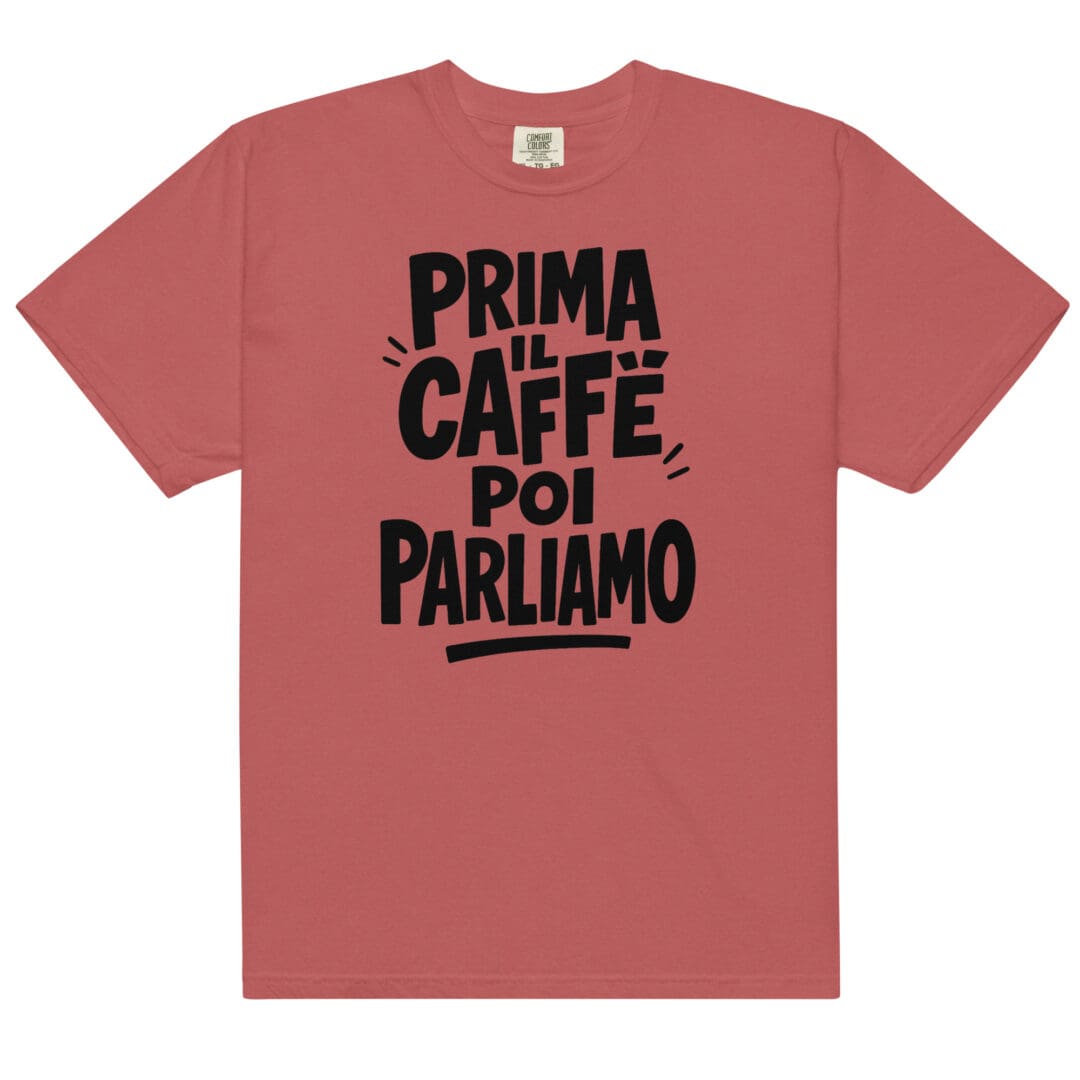 Maglietta unisex “Prima il caffè, poi parliamo” – T-shirt ironica in cotone pesante per amanti del caffè e mattine difficili. - immagine 14