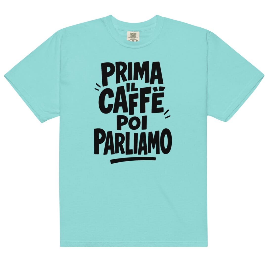 Maglietta unisex “Prima il caffè, poi parliamo” – T-shirt ironica in cotone pesante per amanti del caffè e mattine difficili. - immagine 26