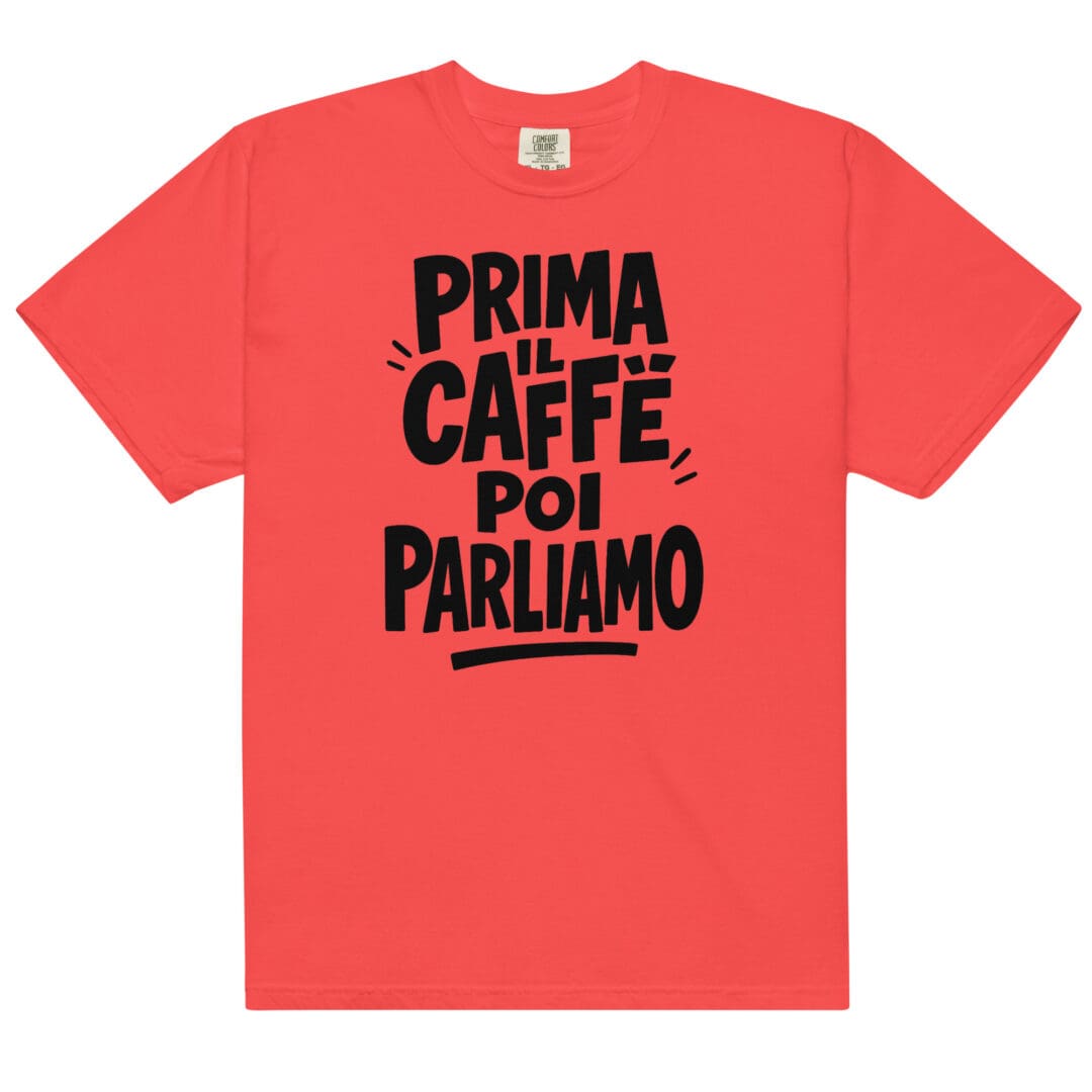 Maglietta unisex “Prima il caffè, poi parliamo” – T-shirt ironica in cotone pesante per amanti del caffè e mattine difficili. - immagine 18