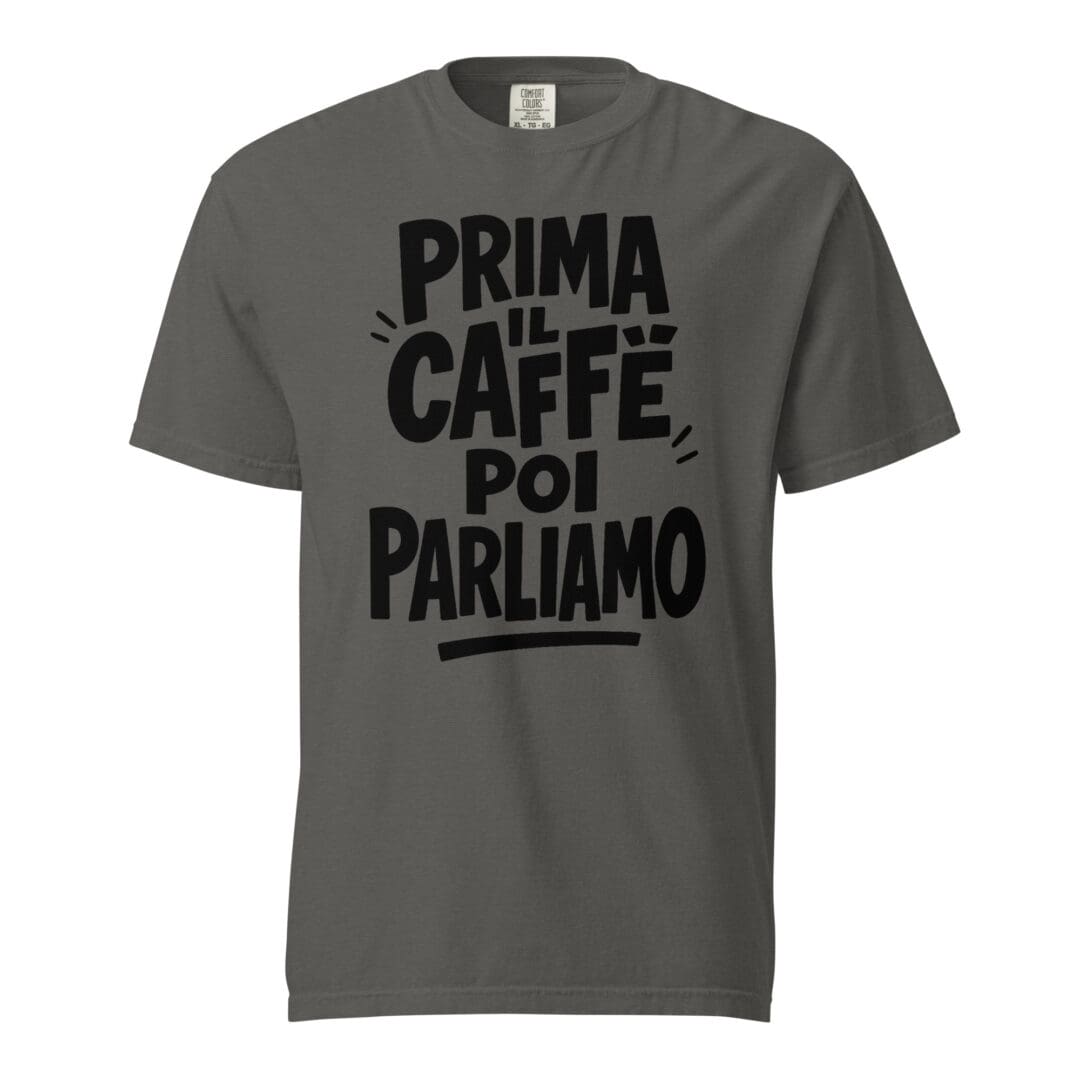 Maglietta unisex “Prima il caffè, poi parliamo” – T-shirt ironica in cotone pesante per amanti del caffè e mattine difficili. - immagine 2