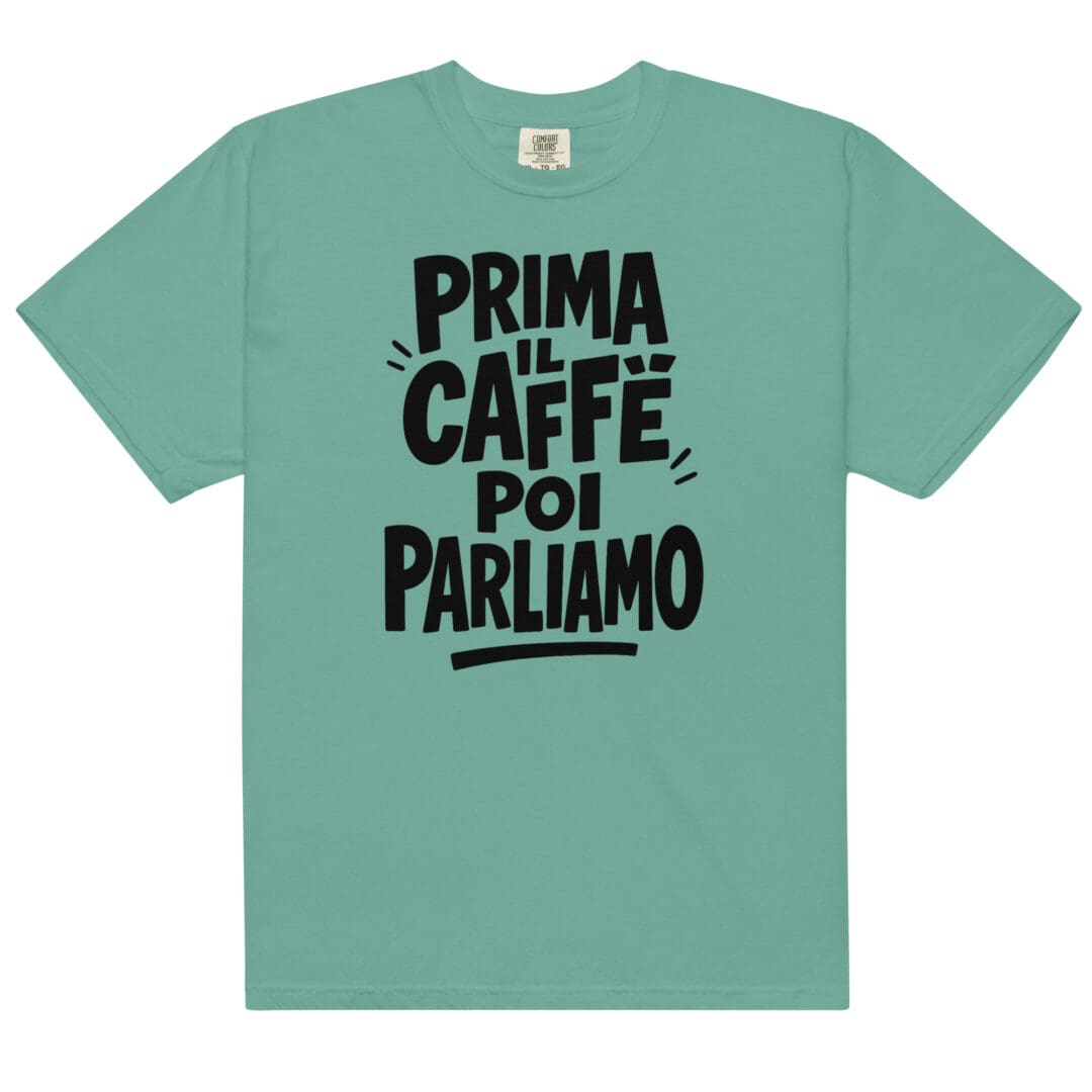 Maglietta unisex “Prima il caffè, poi parliamo” – T-shirt ironica in cotone pesante per amanti del caffè e mattine difficili. - immagine 22