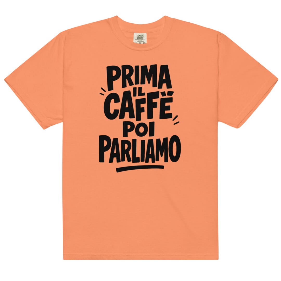 Maglietta unisex “Prima il caffè, poi parliamo” – T-shirt ironica in cotone pesante per amanti del caffè e mattine difficili. - immagine 24