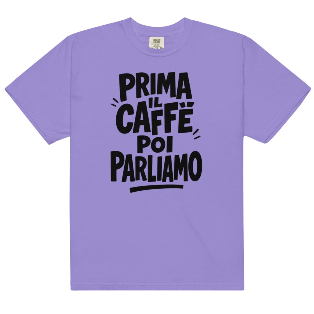 Maglietta unisex “Prima il caffè, poi parliamo” – T-shirt ironica in cotone pesante per amanti del caffè e mattine difficili. - immagine 20